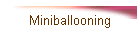 Miniballooning