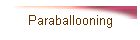 Paraballooning