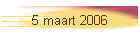 5 maart 2006